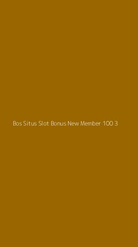 Tampilan Antarmuka Aplikasi Bos Situs Slot Bonus New Member 100 - 3