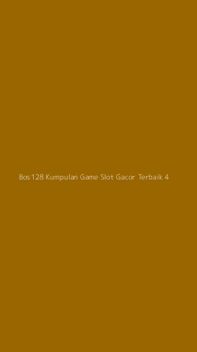 Tampilan Antarmuka Aplikasi Bos128 Kumpulan Game Slot Gacor Terbaik - 4