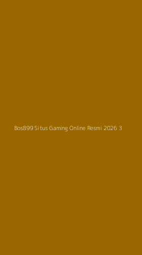 Tampilan Antarmuka Aplikasi Bos899 Situs Gaming Online Resmi 2026 - 3