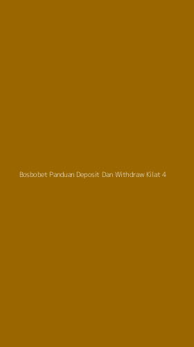 Tampilan Antarmuka Aplikasi Bosbobet Panduan Deposit Dan Withdraw Kilat - 4