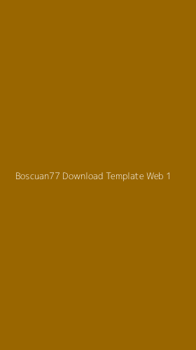 Tampilan Antarmuka Aplikasi Boscuan77 Download Template Web - 1