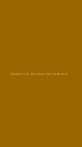 Tampilan Antarmuka Aplikasi Bospetir Link Slot Gacor Hari Ini Resmi - 4