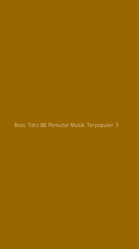Tampilan Antarmuka Aplikasi Boss Toto 88 Pemutar Musik Terpopuler - 3