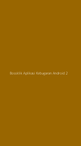 Tampilan Antarmuka Aplikasi Bossklik Aplikasi Kebugaran Android - 2
