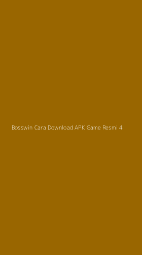 Tampilan Antarmuka Aplikasi Bosswin Cara Download Apk Game Resmi - 4