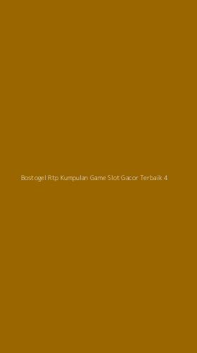 Tampilan Antarmuka Aplikasi Bostogel Rtp Kumpulan Game Slot Gacor Terbaik - 4