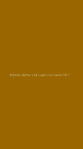Tampilan Antarmuka Aplikasi Bostoto Daftar Link Login Live Casino Hd - 1