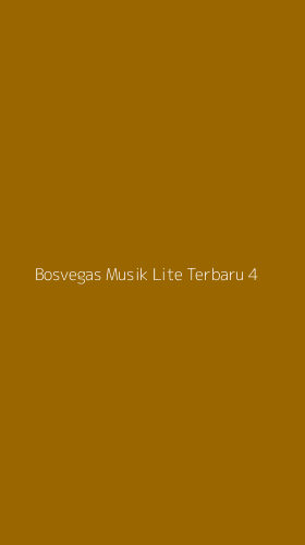 Tampilan Antarmuka Aplikasi Bosvegas Musik Lite Terbaru - 4