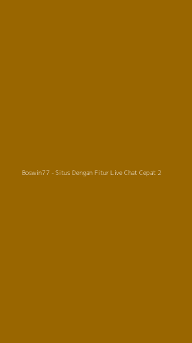 Tampilan Antarmuka Aplikasi Boswin77 - Situs Dengan Fitur Live Chat Cepat - 2