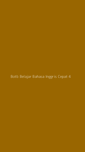 Tampilan Antarmuka Aplikasi Botb Belajar Bahasa Inggris Cepat - 4