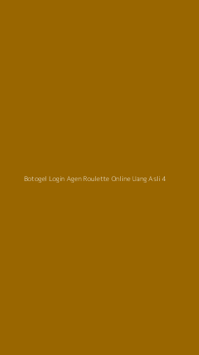 Tampilan Antarmuka Aplikasi Botogel Login Agen Roulette Online Uang Asli - 4