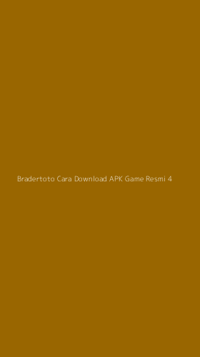Tampilan Antarmuka Aplikasi Bradertoto Cara Download Apk Game Resmi - 4