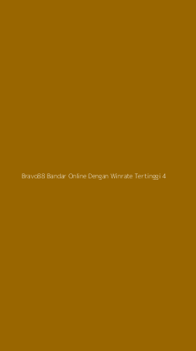 Tampilan Antarmuka Aplikasi Bravo88 Bandar Online Dengan Winrate Tertinggi - 4