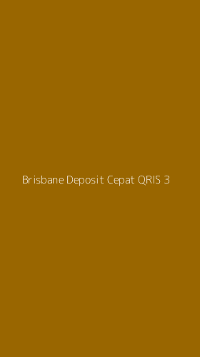 Tampilan Antarmuka Aplikasi Brisbane Deposit Cepat Qris - 3