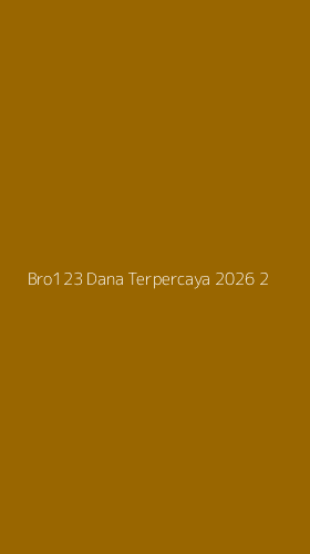 Tampilan Antarmuka Aplikasi Bro123 Dana Terpercaya 2026 - 2