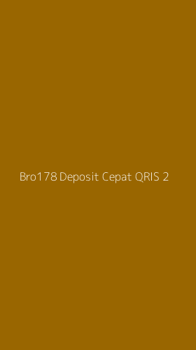 Tampilan Antarmuka Aplikasi Bro178 Deposit Cepat Qris - 2