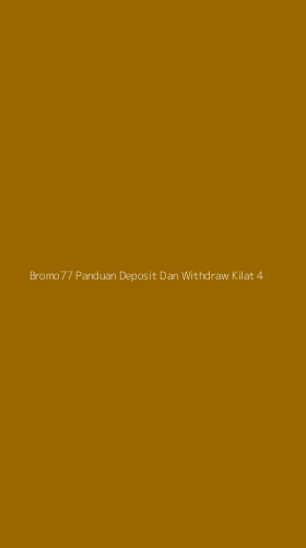 Tampilan Antarmuka Aplikasi Bromo77 Panduan Deposit Dan Withdraw Kilat - 4