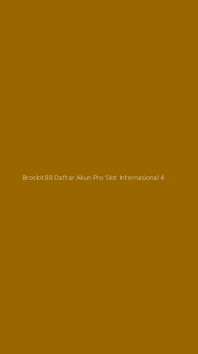 Tampilan Antarmuka Aplikasi Broslot88 Daftar Akun Pro Slot Internasional - 4