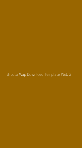 Tampilan Antarmuka Aplikasi Brtoto Wap Download Template Web - 2