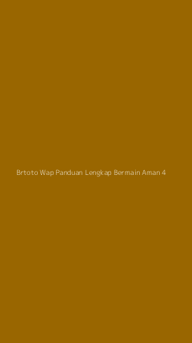 Tampilan Antarmuka Aplikasi Brtoto Wap Panduan Lengkap Bermain Aman - 4