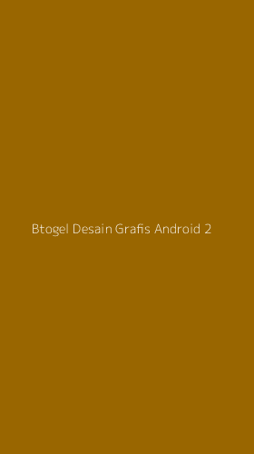 Tampilan Antarmuka Aplikasi Btogel Desain Grafis Android - 2