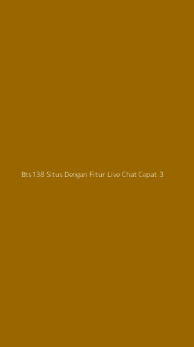 Tampilan Antarmuka Aplikasi Bts138 Situs Dengan Fitur Live Chat Cepat - 3