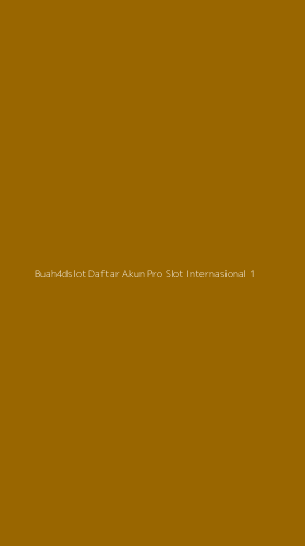 Tampilan Antarmuka Aplikasi Buah4dslot Daftar Akun Pro Slot Internasional - 1