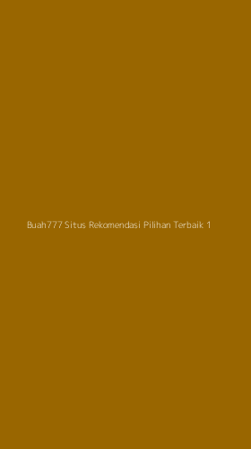 Tampilan Antarmuka Aplikasi Buah777 Situs Rekomendasi Pilihan Terbaik - 1