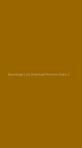 Tampilan Antarmuka Aplikasi Buanatogel Link Download Premium Gratis - 2