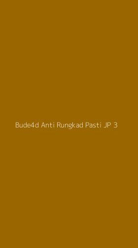 Tampilan Antarmuka Aplikasi Bude4d Anti Rungkad Pasti Jp - 3