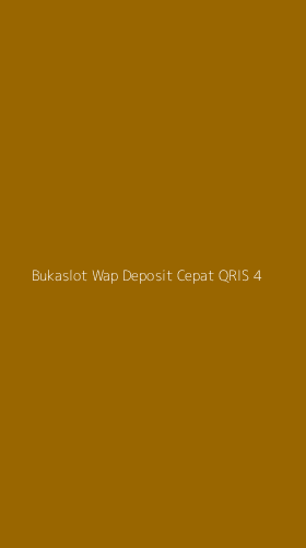 Tampilan Antarmuka Aplikasi Bukaslot Wap Deposit Cepat Qris - 4