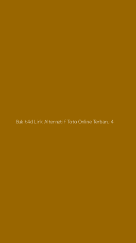 Tampilan Antarmuka Aplikasi Bukit4d Link Alternatif Toto Online Terbaru - 4