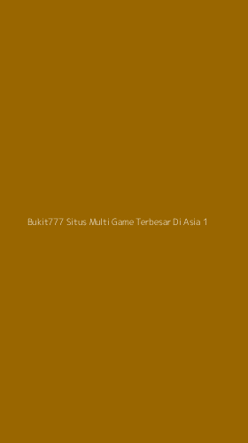Tampilan Antarmuka Aplikasi Bukit777 Situs Multi Game Terbesar Di Asia - 1