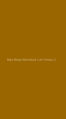 Tampilan Antarmuka Aplikasi Buku Mimpi Helm Musik Lite Terbaru - 2