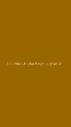 Tampilan Antarmuka Aplikasi Buku Mimpi Ubi Alat Pengembang Web - 2