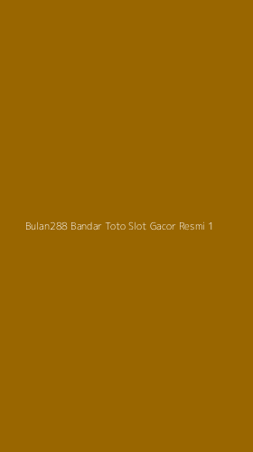 Tampilan Antarmuka Aplikasi Bulan288 Bandar Toto Slot Gacor Resmi - 1