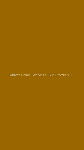 Tampilan Antarmuka Aplikasi Bulltoto Online Pembersih Ram Otomatis - 3