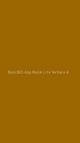 Tampilan Antarmuka Aplikasi Bumi365 App Musik Lite Terbaru - 4