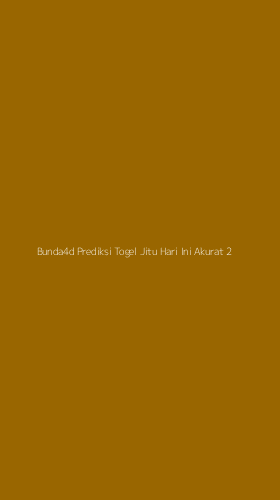 Tampilan Antarmuka Aplikasi Bunda4d Prediksi Togel Jitu Hari Ini Akurat - 2
