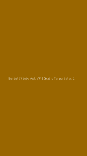 Tampilan Antarmuka Aplikasi Buntut77toto Apk Vpn Gratis Tanpa Batas - 2