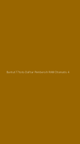 Tampilan Antarmuka Aplikasi Buntut77toto Daftar Pembersih Ram Otomatis - 4