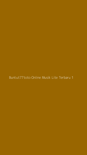 Tampilan Antarmuka Aplikasi Buntut77toto Online Musik Lite Terbaru - 1