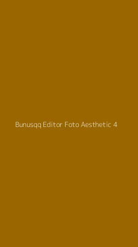 Tampilan Antarmuka Aplikasi Bunusqq Editor Foto Aesthetic - 4