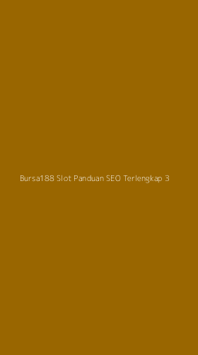 Tampilan Antarmuka Aplikasi Bursa188 Slot Panduan Seo Terlengkap - 3