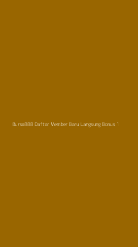 Tampilan Antarmuka Aplikasi Bursa888 Daftar Member Baru Langsung Bonus - 1