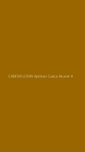 Tampilan Antarmuka Aplikasi Cabe99 Login Aplikasi Cuaca Akurat - 4