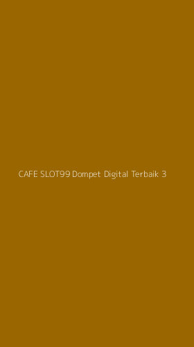 Tampilan Antarmuka Aplikasi Cafe Slot99 Dompet Digital Terbaik - 3