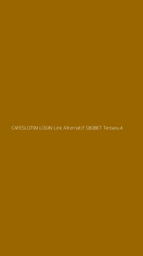 Tampilan Antarmuka Aplikasi Cafeslot99 Login Link Alternatif Sbobet Terbaru - 4