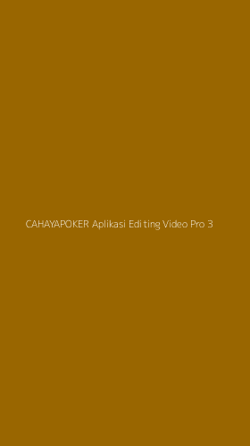 Tampilan Antarmuka Aplikasi Cahayapoker Aplikasi Editing Video Pro - 3