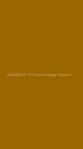 Tampilan Antarmuka Aplikasi Cahayaslot 777 Game Strategi Terbaik - 1